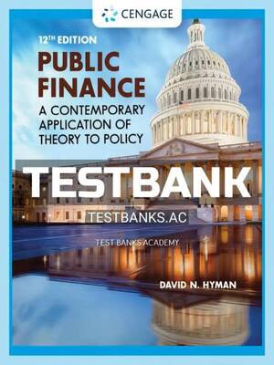 Preview of Instructor Manual with Test Bank For Public Finance A Contemporary Application of Theory t