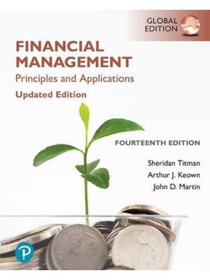 Preview of Test Bank For Financial Management Principles and Applications 14th Editions (Global Editi