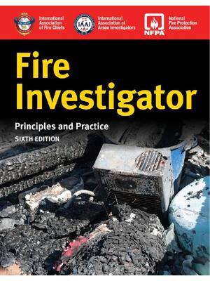 Preview of Fire Investigator Principles and Practice 6th Edition By International Association of Arso