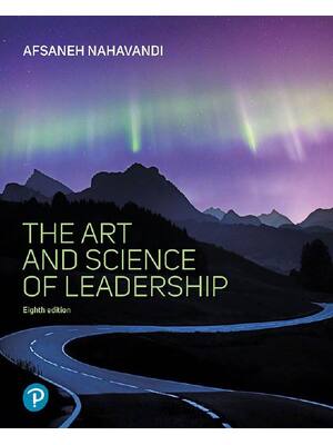 Preview of eBook The Art and Science of Leadership 8th Edition By Afsaneh Nahavandi