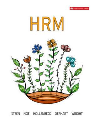 Preview of Test Bank For Human Resource Management 6th Canadian Edition By Sandra Steen, Raymond Noe,