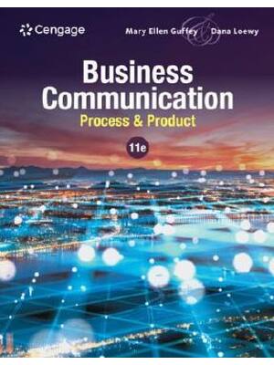 Preview of Business Communication Process & Product 11th Edition By Mary Ellen Guffey, Dana Loewy- Al