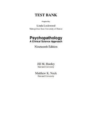 Preview of Test Bank For Psychopathology A Clinical Science Approach 19th Edition by Jill M. Hooley M