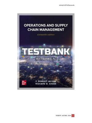 Preview of Test Bank for Operations and Supply Chain Management 16th Edition by Robert Jacobs
