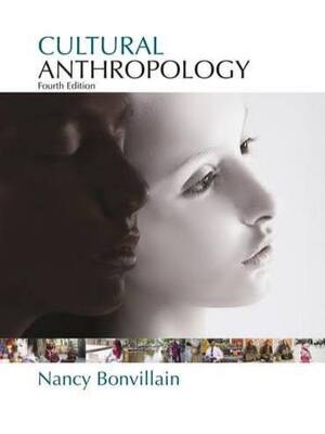 Preview of Test Bank for Cultural Anthropology 4th Edition by Nancy Bonvillain (All Chapters, 100% Or