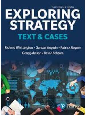 Preview of Test Bank for Exploring Strategy Text & Cases 13th Edition By Whittington, Regnér, Angwin,