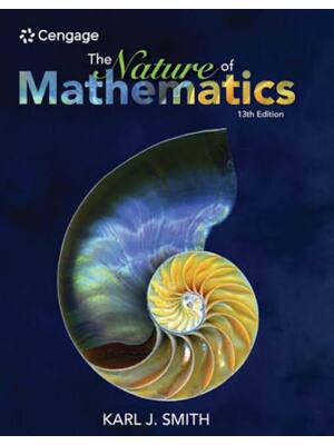 Preview of Solutions Manual for Nature of Mathematics 13th Edition By Karl Smith (All Chapters, 100%