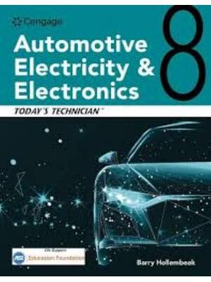 Preview of Test Bank for Today's Technician Automotive Electricity and Electronics, Classroom and Sho