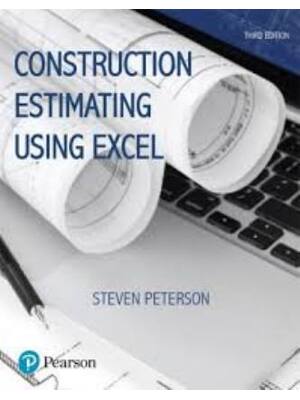 Preview of Test Bank for Construction Estimating Using Excel 3th Edition By Steven Peterson, Frank Da