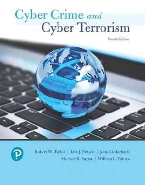 Preview of Test Bank for Cyber Crime and Cyber Terrorism 4th Edition By Robert Taylor, Eric Fritsch,