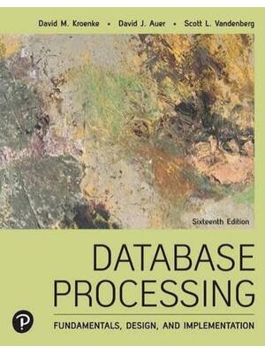Preview of Test Bank for Database Processing Fundamentals, Design, and Implementation 16th Edition By