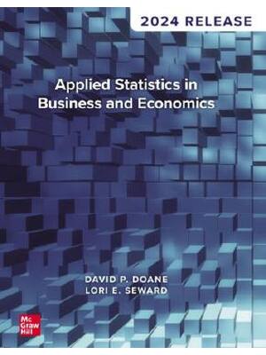 Preview of Test Bank for Applied Statistics in Business and Economics 2024 By David Doane | All Chapt