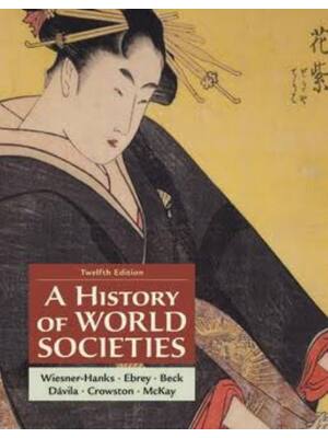 Preview of Test Bank for A History of World Societies (Volume 1) 12th Edition By Wiesner-Hanks, Patri