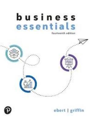 Preview of Test Bank for Business Essentials 14th Edition By Ronald Ebert, Ricky Griffi