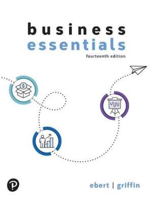 Preview of Instructor Manual for Business Essentials 14th Edition By Ronald Ebert, Ricky Griffi