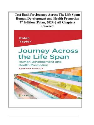 Preview of Test Bank for Journey Across the Life Span Human Development and Health Promotion 7th Edit