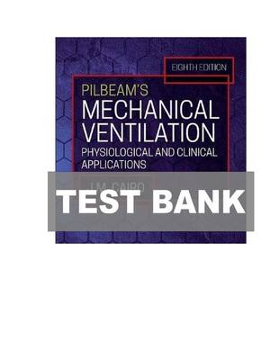 Preview of TEST BANK For Pilbeams Mechanical Ventilation 8th Edition by Cairo| Verified Chapter's 1 -