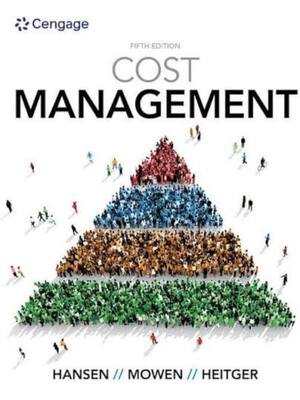 Preview of Solutions Manual for Cost Management Accounting and Control 5th Edition By Hanson and Mowe