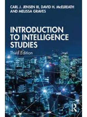 Preview of Instructor Manual with Test Bank for Introduction to Intelligence Studies 3rd Edition By C