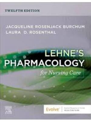 Preview of Test Bank for Lehne's Pharmacology for Nursing Care, 12th Edition by Jacqueline Rosenjack