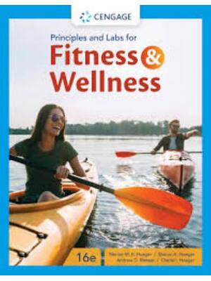Preview of Test Bank For Principles and Labs for Fitness and Wellness 16th Edition By Werner Hoeger,