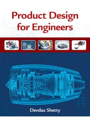 Preview of Solutions Manual for Product Design For Engineers 1st Edition By Devdas Shetty
