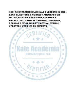 Preview of HESI A2 ENTRANCE EXAM || ALL SUBJECTS IN ONE - EXAM QUESTIONS & CORRECT ANSWERS FOR MATHS,