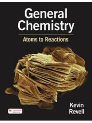 Preview of Test Bank For General Chemistry, Atoms to Reactions 1st Edition By Kevin Revell