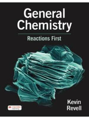 Preview of Test Bank For General Chemistry, Reactions First, 1st Edition By Kevin Revell