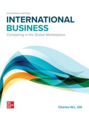 Preview of Test Bank For International Business Competing in the Global Marketplace 14th Edition By C
