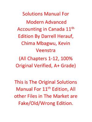 Preview of Solutions Manual For Modern Advanced Accounting in Canada 11th Edition By Darrell Herauf,