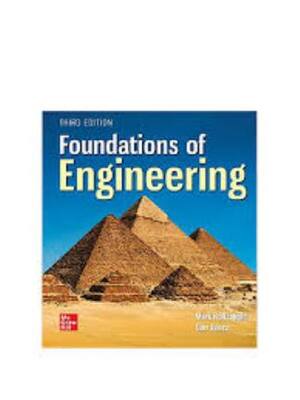 Preview of Solutions Manual For Foundations of Engineering 3e Mark Holtzapple, Reece