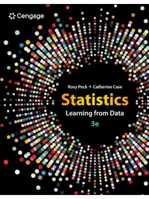 Preview of Solutions Manual For Statistics Learning from Data 3rd Edition By Roxy Peck, Catherine Cas