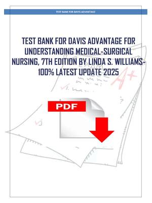 Preview image for Test Bank For Davis Advantage for Understanding Medical-Surgical Nursing, 7th Edition By Linda Williams, Paula Hopper COMPLETE CHAPTERS