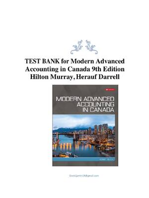 Preview of TEST BANK for Modern Advanced Accounting in Canada 9th Edition Hilton Murray, Herauf Darre