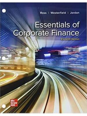 Preview of Test Bank For Essentials of Corporate Finance 11th Edition By Stephen Ross, Randolph Weste