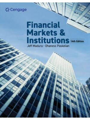 Preview of Test Bank For Financial Markets & Institutions 14th Edition By Jeff Madura