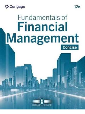 Preview of Test Bank For Fundamentals of Financial Management (Concise) 12th Edition By Eugene Brigha