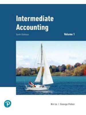 Preview of Test Bank For Intermediate Accounting (Volume 1) 6th Canadian Edition By Kin Lo, George Fi