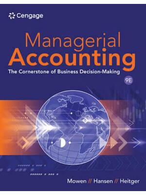Preview of Solutions Manual For Managerial Accounting The Cornerstone of Business Decision Making 9th
