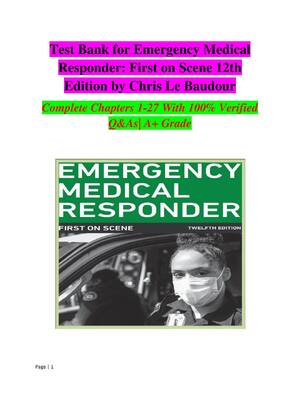 Preview of Test Bank for Emergency Medical Responder: First on Scene 12th Edition by Chris Le Baudour