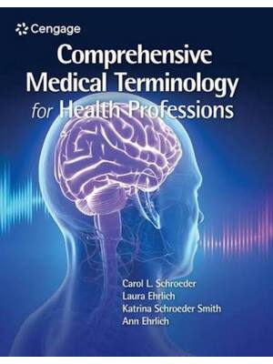 Preview of Test Bank For Comprehensive Medical Terminology for Health Professions, 1e Schroeder, Ehrl