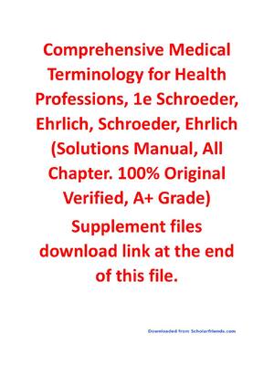 Preview of Solutions Manual For Comprehensive Medical Terminology for Health Professions, 1e Schroede