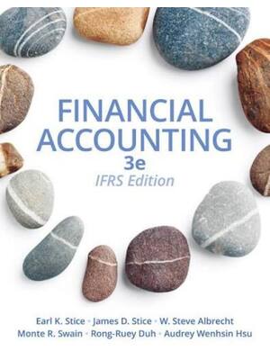 Preview of Solutions Manual For Financial Accounting IFRS Edition 3e Earl Stice, James Stice, Steve A