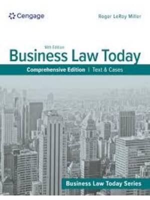 Preview of Test Bank For Business Law Today Comprehensive Text and Cases 14th Edition By Roger LeRoy