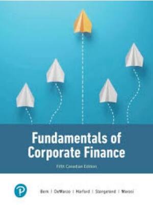 Preview of Solutions Manual For Fundamentals of Corporate Finance 5th Canadian Edition By Berk, DeMar