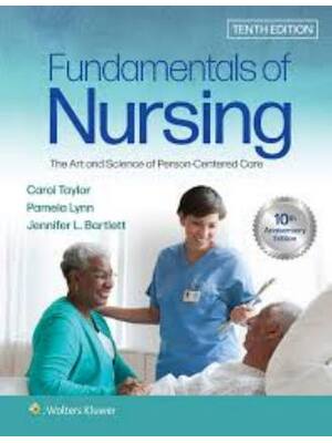 Preview of Test Bank For Fundamentals of Nursing The Art and Science of Person-Centered Care 10th Edi
