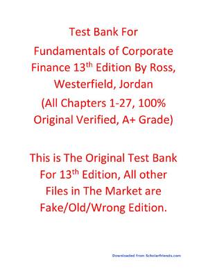 Preview of Test Bank For Fundamentals of Corporate Finance 13th Edition By Ross, Westerfield, Jordan