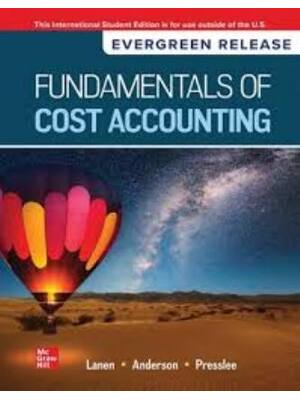 Preview of Solutions Manual For Fundamentals of Cost Accounting 2025 Release 8th Edition By William L