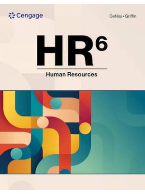 Preview of Test Bank For HR Human Resources 6th Edition By Angelo DeNisi, Griffin
